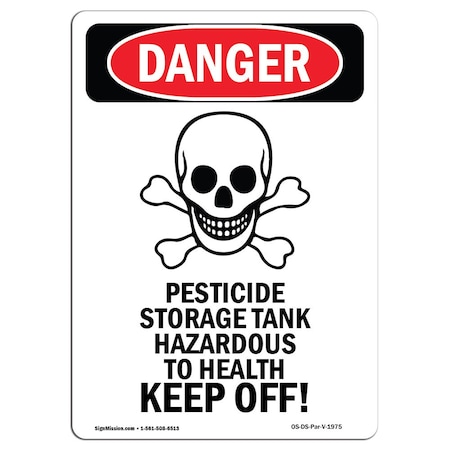 Signmission Safety Sign, OSHA Danger, 14" Height, Aluminum, Pesticide Storage, Portrait OS-DS-A-1014-V-1975